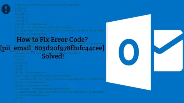 How to solve [pii_email_603d20f978fb1fc44cee] error?