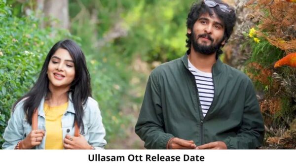 Is the Movie Ullasam Coming Out on OTT Platform?